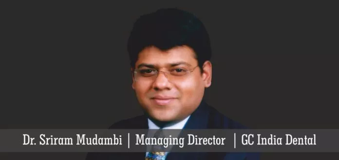 Dr._Sriram_Mudambi__Managing_Director_GC_India_Dental